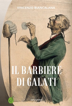 Vincenzo Biancalana – Il barbiere di Galati (2017)