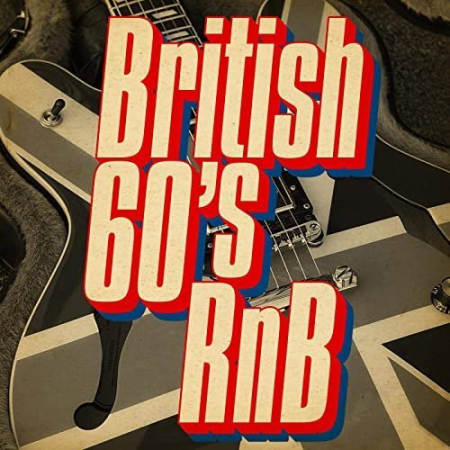 50de9bda 33c6 44c1 914b bae8bd19b214 - VA - British 60's RnB (2020)