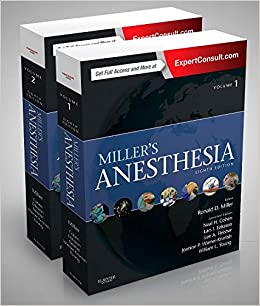 Miller's Anesthesia, 2-Volume Set, 8th Edition Miller's Anesthesia, 2-Volume Set, 8th Edition
