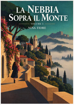 Nina Fiore - Commissario Curatolo Vol. 3. La nebbia sopra il monte (2026)