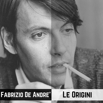 Fabrizio De André - Le Origini (2018) .mp3 - 320 kbps
