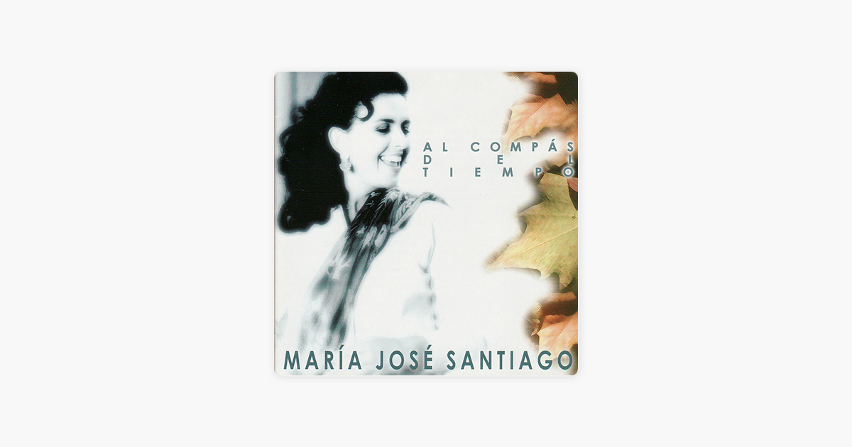 1200x630wp - María José Santiago - Al Compás Del Tiempo (2008)