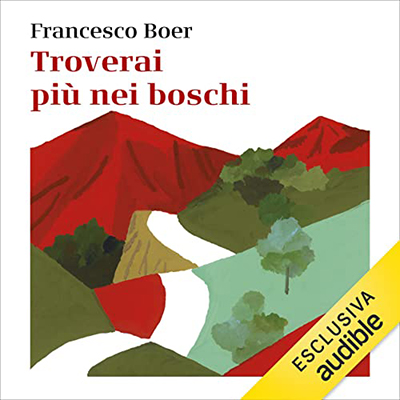 Francesco Boer - Troverai più nei boschi (2023) (mp3 - 128 kbps)