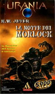 K. W. Jeter - La notte dei Morlock (1998)