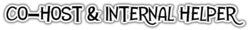 Co-Host & Internal Helper