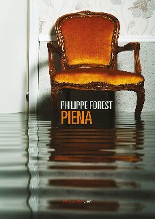 Philippe Forest – Piena (2018)