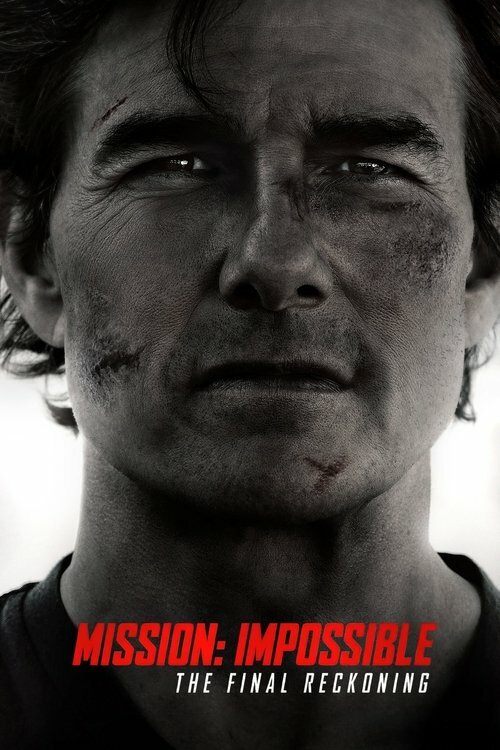 Mission Impossible The Final Reckoning 2025 