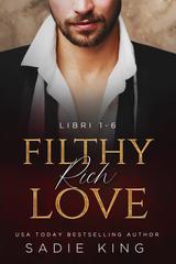 Sadie King – Filthy Rich Lovers. Una raccolta di romanzi rosa (2026)