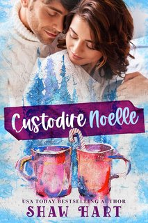 Shaw Hart - Custodire Noelle (2024)