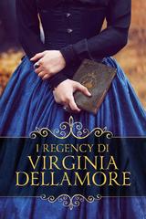 Virginia Dellamore – I regency (2023)