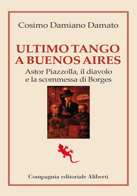 Cosimo Damiano Damato - Ultimo tango a Buenos Aires (2025)