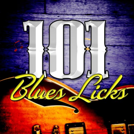 VA - 101 Blues Licks (2014) FLAC/MP3