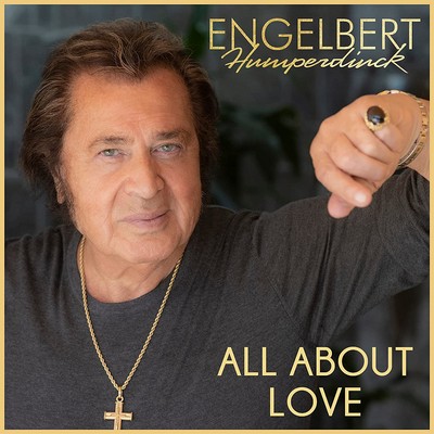 Engelbert Humperdinck - All About Love (2023) [CD-Quality + Hi-Res] [Official Digital Release]