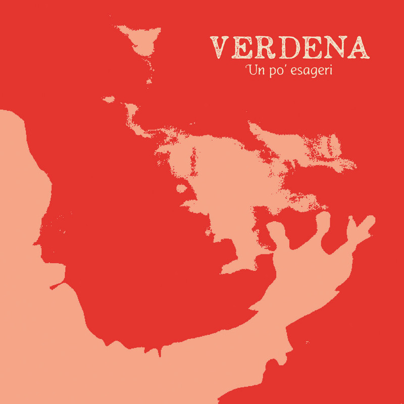 Verdena - Un Po' Esageri [Single] (2015) .mp3 -320 Kbps