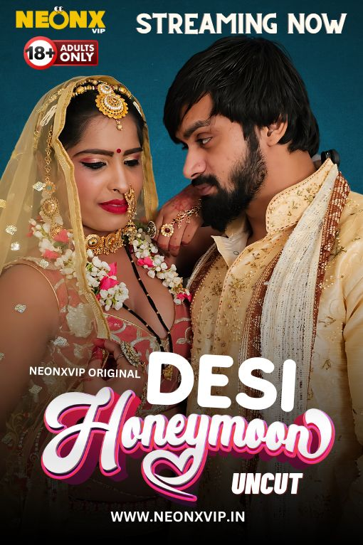 Desi Honeymoon (2024) UNRATED HDRip NeonX Hindi Short Film