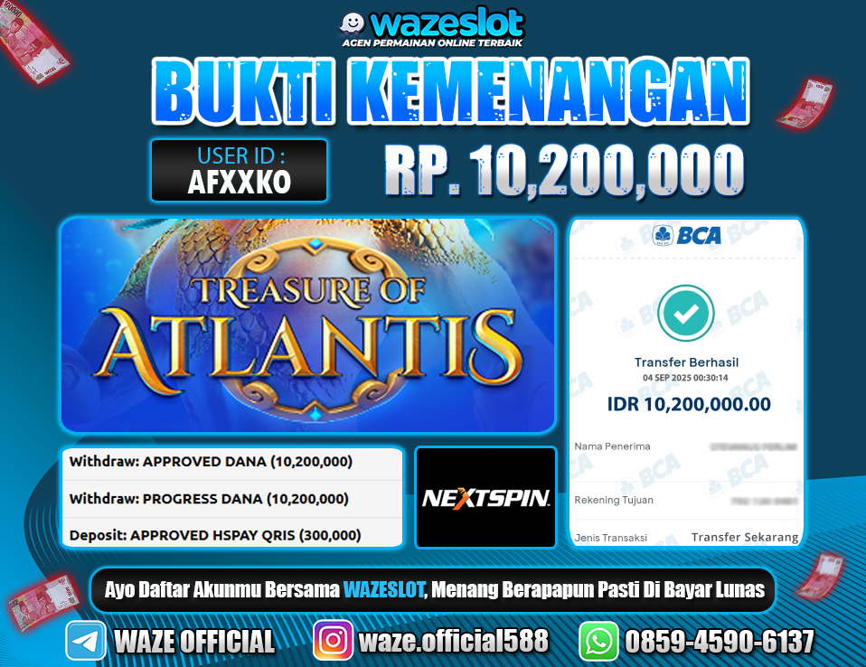 BUKTI KEMENANGAN 04 SEPTEMBER 2025 GAME TREASURE OF ATLANTIS ( NEXTSPIN )