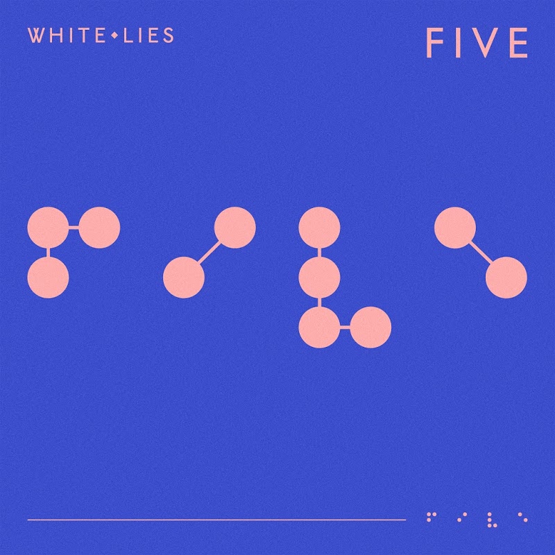 White Lies - FIVE (2019) .mp3 -320 Kbps