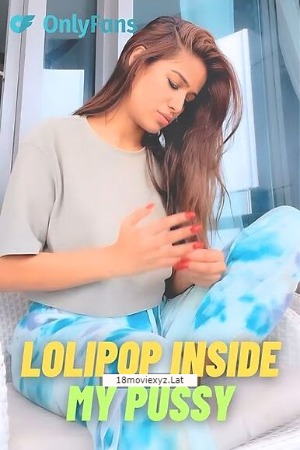 Lolipop Inside My Pussy (2023) Hindi | Poonam Pandey Onlyfans | x264 WEB-DL | 1080p | 720p | 480p | Download | Watch Online | Lolipop Inside My Pussy (2023) Hindi | Poonam Pandey Onlyfans | x264 WEB-DL | 1080p | 720p | 480p | Download | Watch Online |
