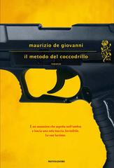 Maurizio de Giovanni – Il metodo del coccodrillo (2016)