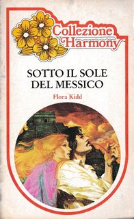 Flora Kidd - Sotto il sole del Messico (1981)