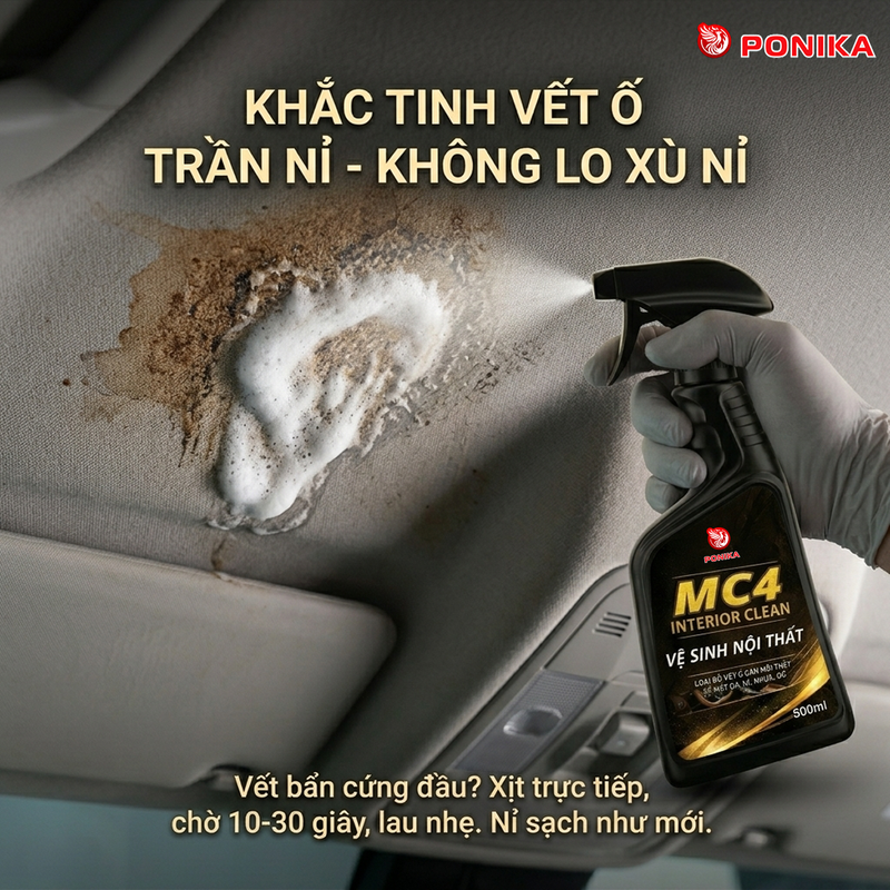 MC4 đánh bay vết ố trên trần nỉ xe ô tô không làm xù lông