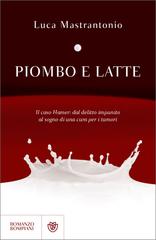 Luca Mastrantonio – Piombo e latte (2025)