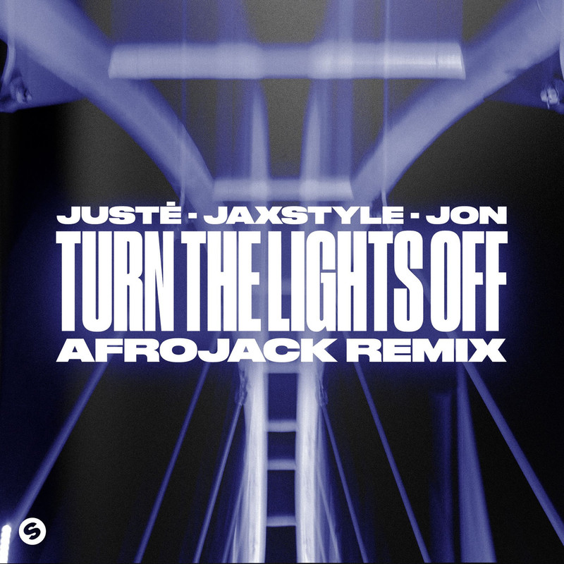 Jon, Juste, Jaxstyle – Turn The Lights Off (AFROJACK Extended Remix)