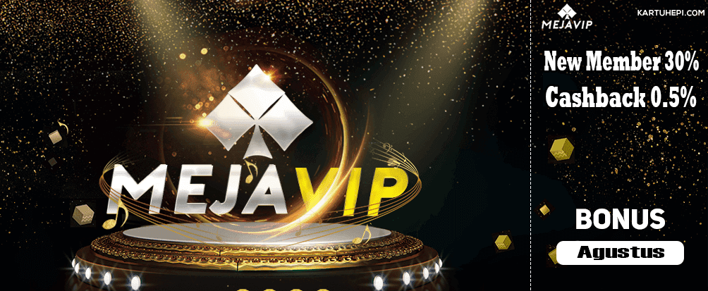 Bonus Bulan Agustus MejaVIP