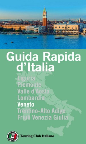 AA.VV. - Guida rapida d'Italia. Veneto (2021)