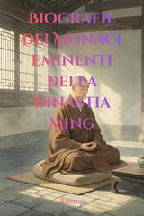 Ruxing, Xingyu Wei – Biografie dei Monaci Eminenti della Dinastia Ming (2026)