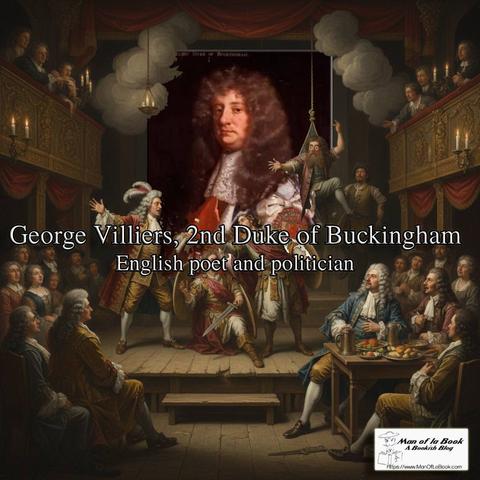 Fun Facts Friday: George Villiers, 2nd Duke of Buckingham
