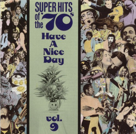 VA   Super Hits Of The '70s   Have A Nice Day, Vol. 9 10 (1990)