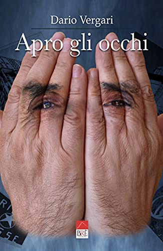 Dario Vergari – Apro gli occhi (2021)