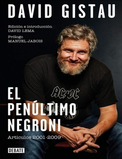 El penúltimo negroni - David Gistau (PDF + Epub) [VS]