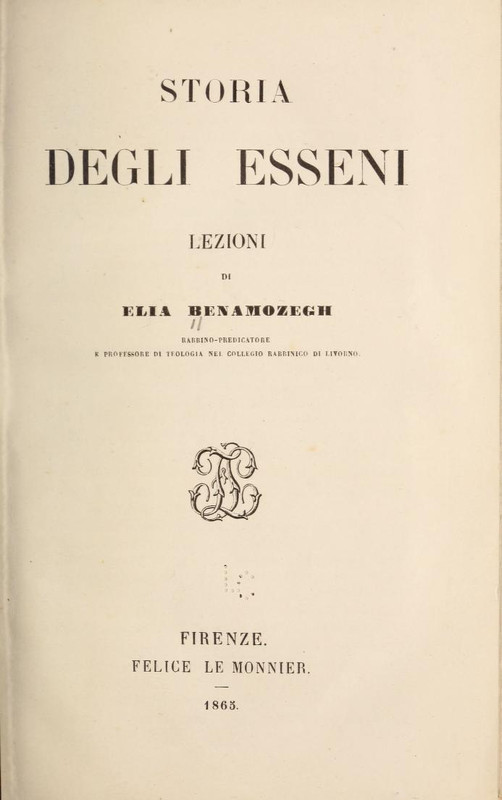 Elia Benamozegh - Storia degli Esseni. Lezioni (1865)