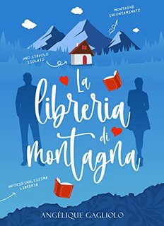 Angélique Gagliolo  - La libreria di montagna (2023)
