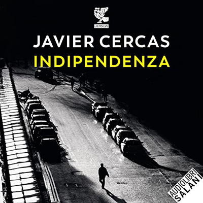 Javier Cercas - Indipendenza (2022) (mp3 - 128 kbps)
