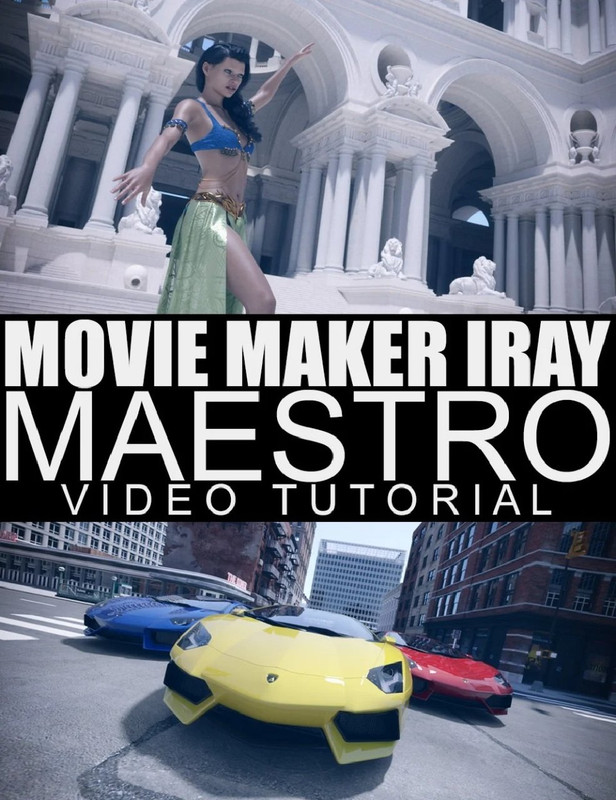 Movie Maker Iray Maestro - Video Tutorial