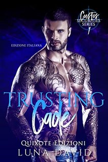 Luna David - Custos Securities Vol. 1. Trusting Cade (2022)