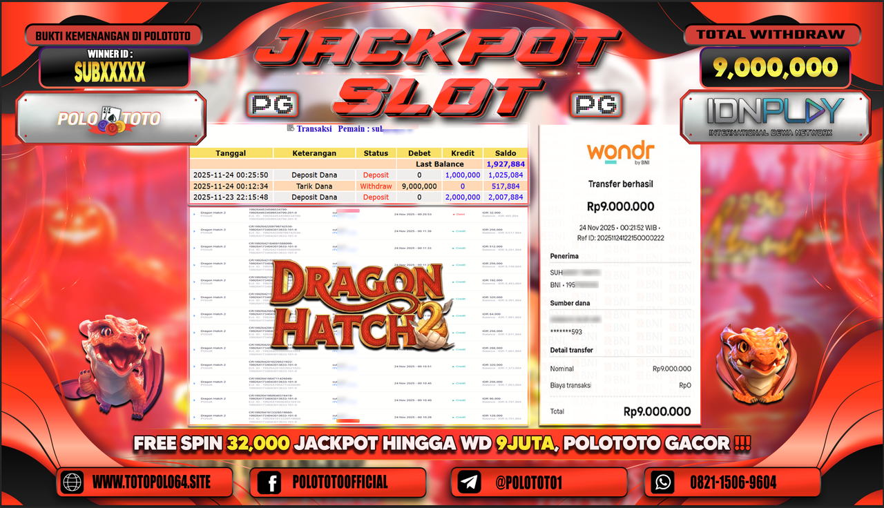 POLOTOTO JACKPOT SLOT DRAGON HATCH 2 Rp.9.000.000,- LUNAS