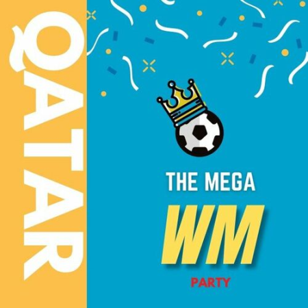 VA - The Mega WM Party (Qatar 2022)