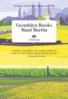 Gwendolyn Brooks - Maud Martha (2023)