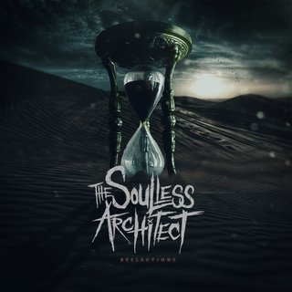The Soulless Architect - Reflections (2018).mp3- 320 Kbps