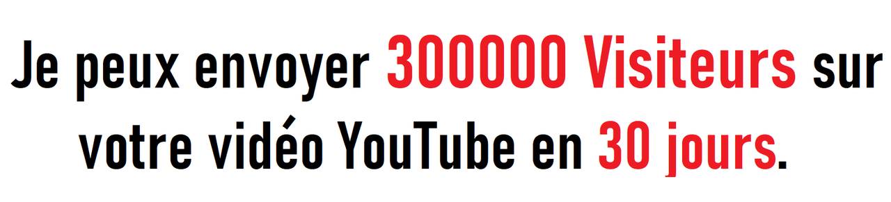 Je peux envoyer 300000 visiteurs sur votre vidéo YouTube en 30 jours.