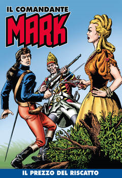 Il Comandante Mark a colori 254 - Il prezzo del riscatto (2025)