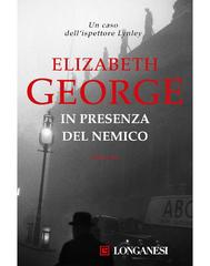 Elizabeth George – In presenza del nemico (2019)