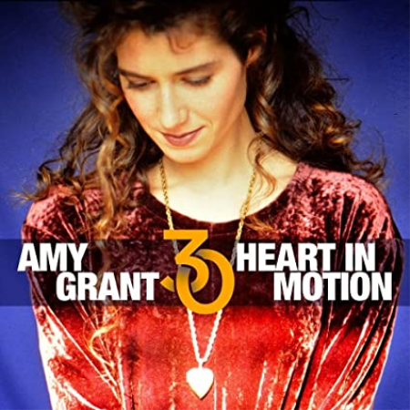 Amy Grant   Heart In Motion (30th Anniversary Edition) (1991)