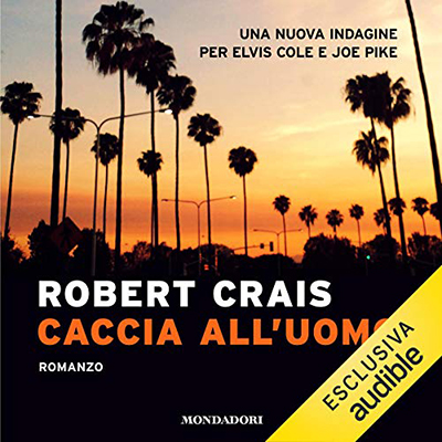 Robert Crais - Caccia all'uomo (2020) (mp3 - 128 kbps)