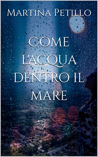 Martina Petillo - Come l'acqua dentro il mare (2022)
