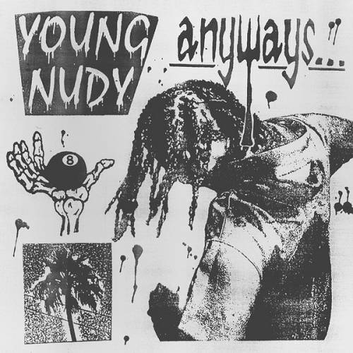 Young Nudy - Anyways Rap _(2020) [320] kbps Beats⭐